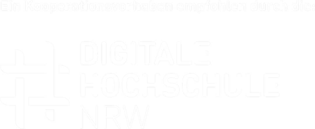 Ein Kooperationsvorhaben empfohlen durch die: Digitale Hochschule NRW